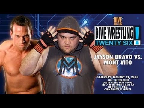 Dive Wrestling 26: Mont Vito VS Jayson Bravo