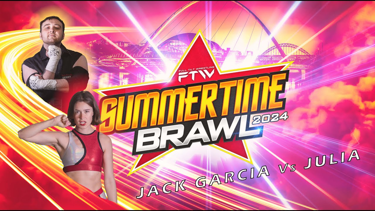 Jack Garcia vs Julia - FTW Summertime Brawl - Full Match backdrop