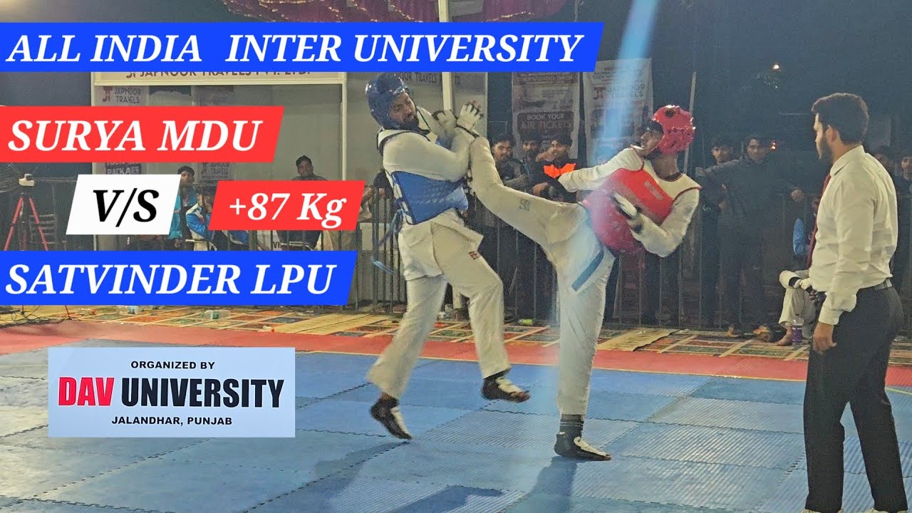Surya (MDU) vs Satvinder (LPU) 💥 +87Kg Face Kick Fight | All India University Taekwondo 🔥#+87kg