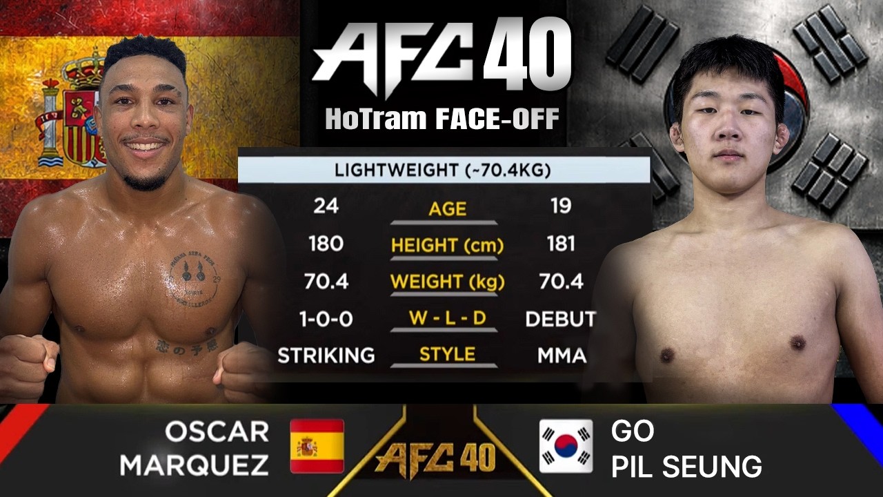 AFC40 제 2경기 Oscar Marquez vs 고필승
