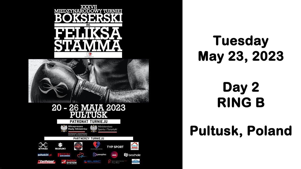 38th Feliks Stamm - Day 2 - RING B