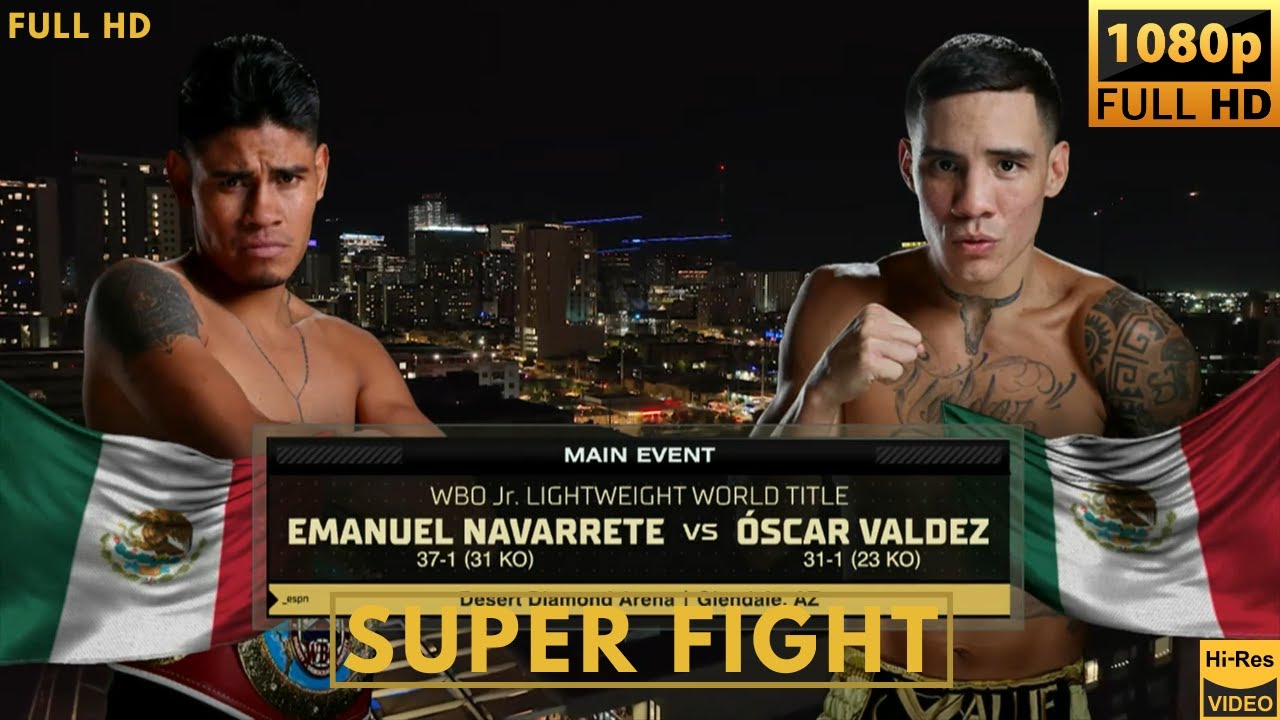 EMANUEL NAVARRETE (MEXICO) vs OSCAR VALDEZ (MEXICO) SUPER FIGHT background