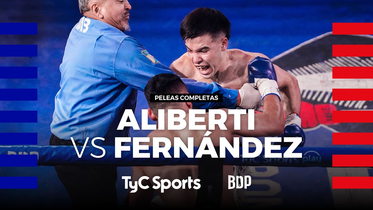 Santiago Aliberti vs. Néstor Fernández - Boxeo de Primera Promocional - TyC Sports Play