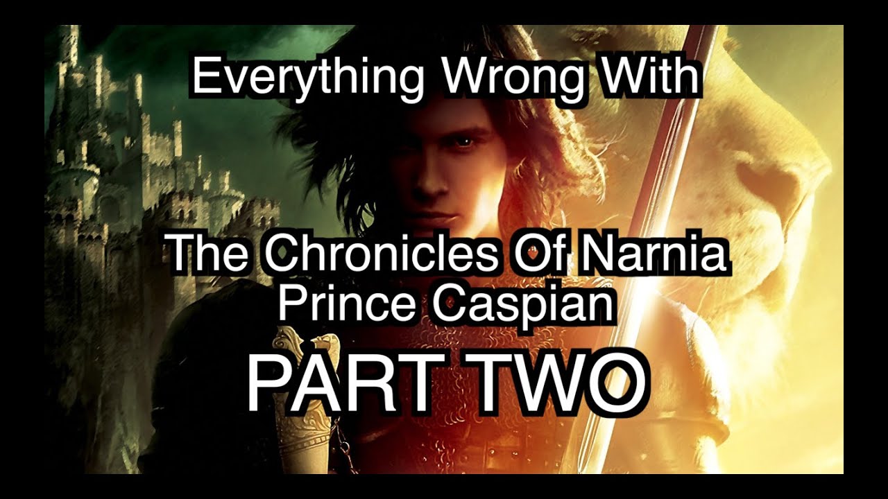 Everything Wrong With The Chronicles Of Narnia - Prince Caspian (PART TWO) backdrop