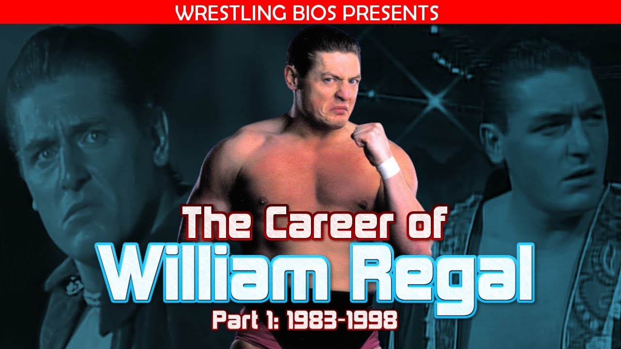 The Career of William Regal: 1983 - 1998