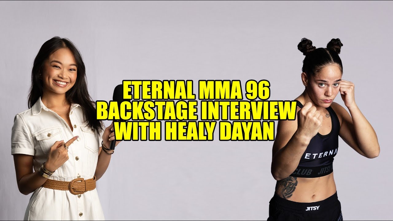 Eternal MMA 96: Healy Dayan Backstage Interview