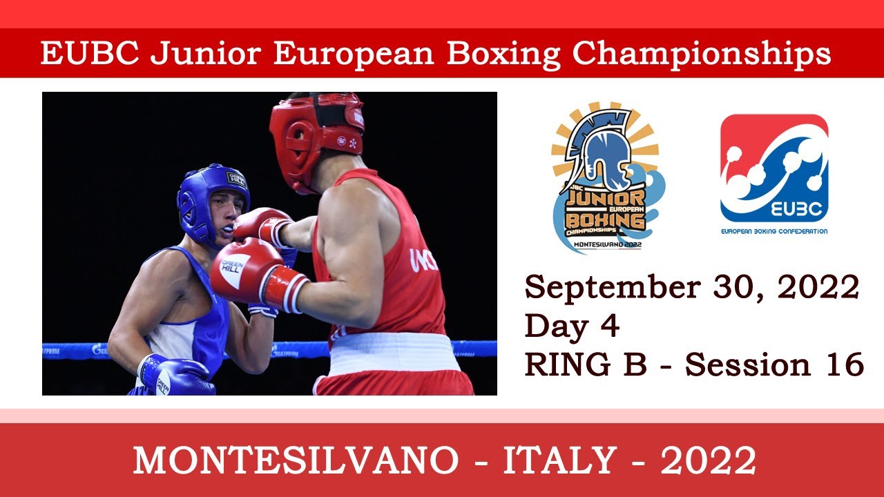 EUBC Junior EBC – MONTESILVANO 2022 – Day 4 – Session 16 – RING B