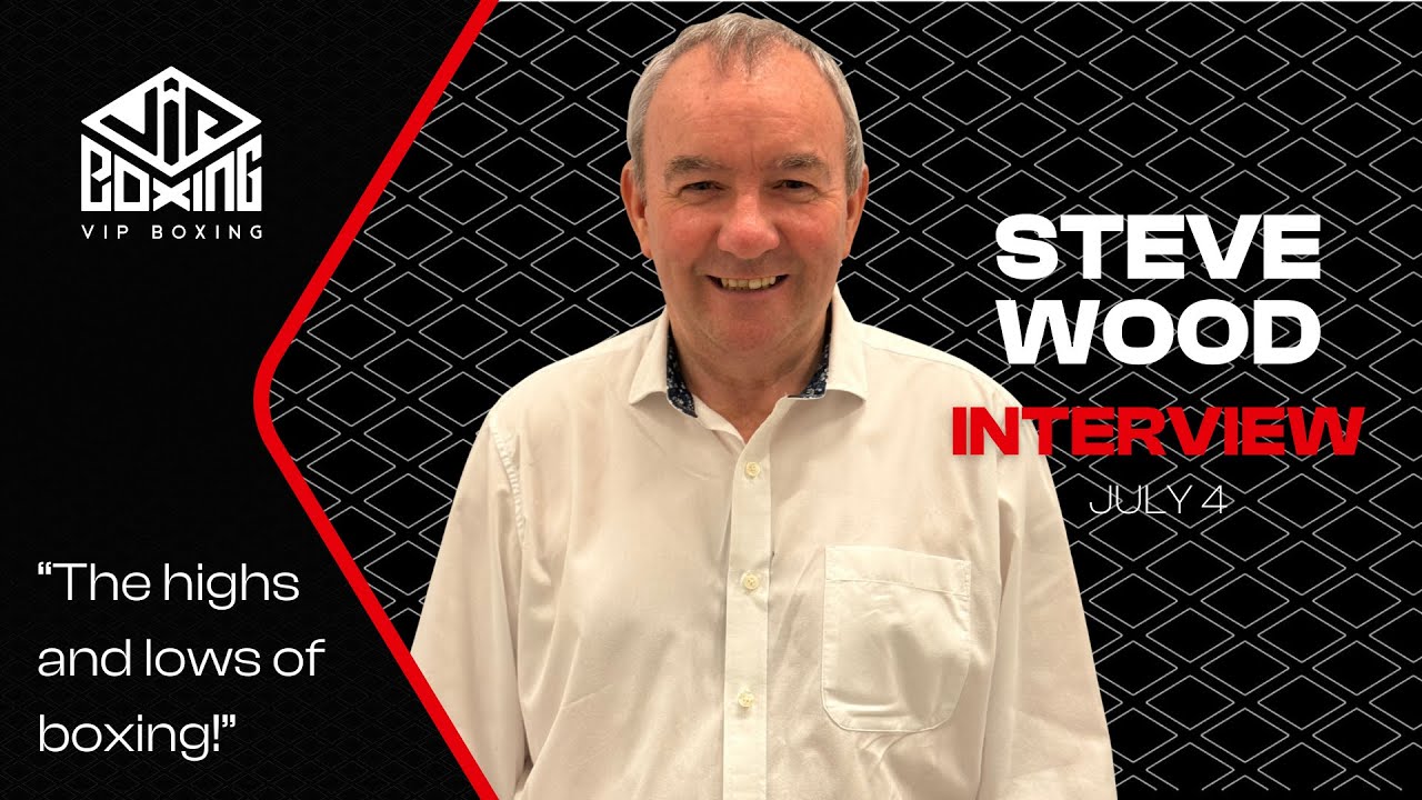 THE HIGHS AND LOWS OF BOXING! | Steve Wood | Interview | July 4