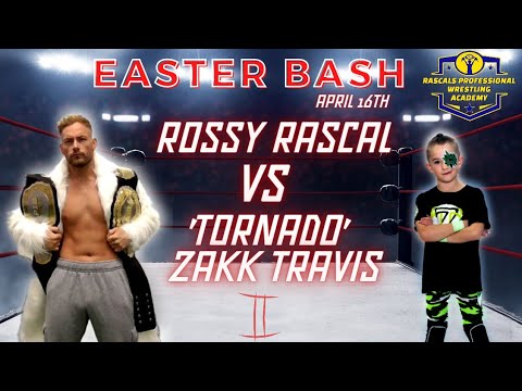 Easter Bash Match 1 - Rossy Rascal Vs 'Tornado' Zakk Travis - Rascals Children Pro Wrestling Academy