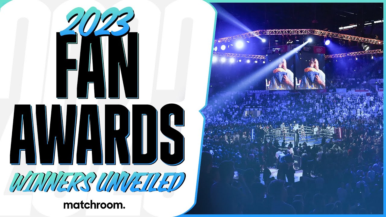 Matchroom Boxing 2023 Fan Awards 🏆 Winners Announced