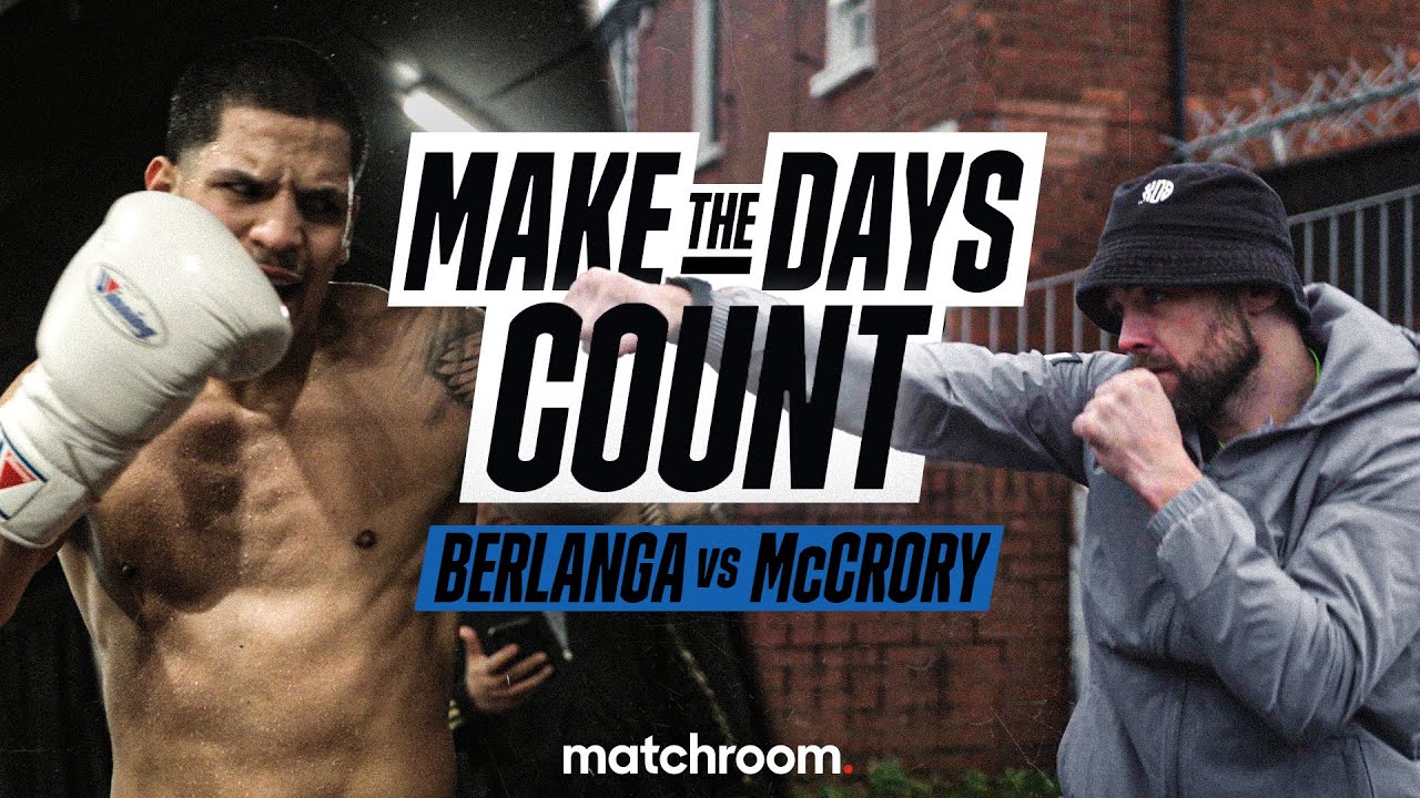 Make The Days Count: Edgar Berlanga Vs Padraig McCrory (Pre-Fight Build Up) background