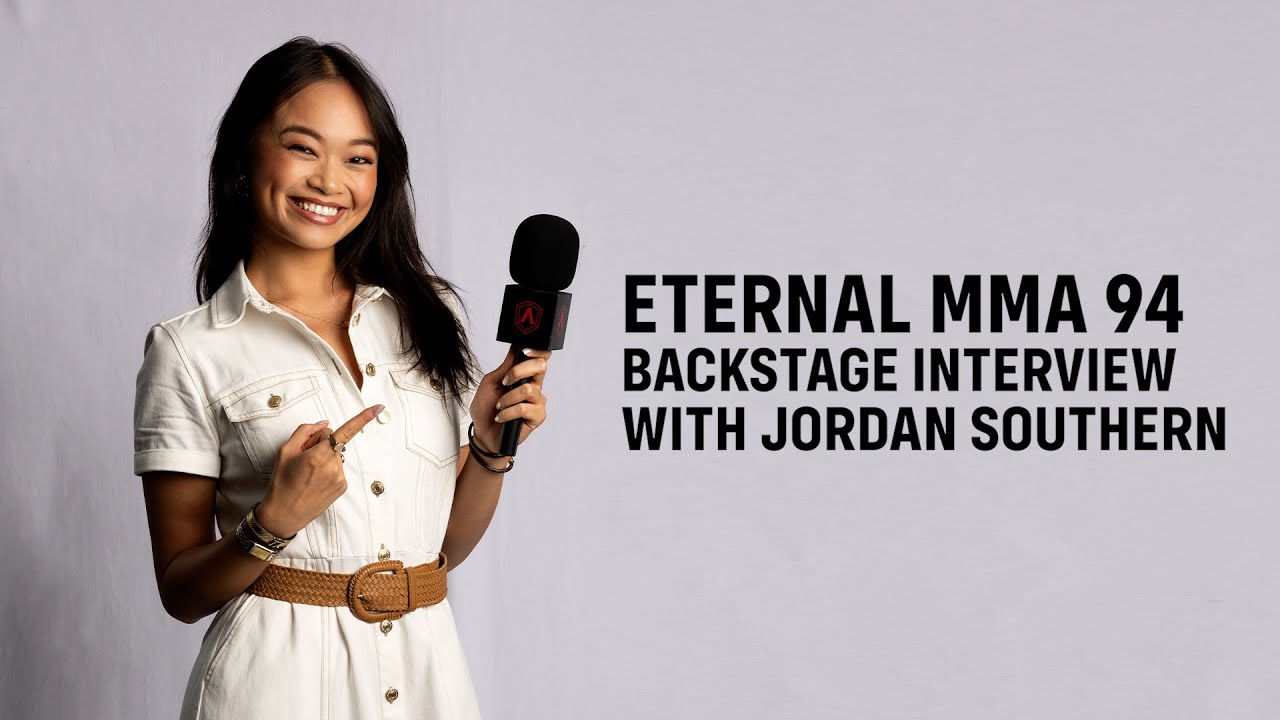 Eternal MMA 94: Jordan Southern Backstage Interview