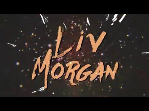 Liv Morgan Custom Titantron 2016 \ NXT Divas