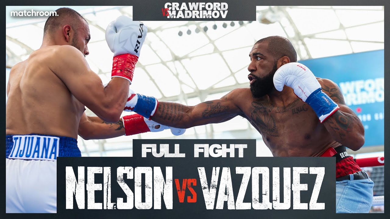 Steven Nelson vs Marcos Vazquez: Full Fight (Crawford Vs Madrimov Undercard) background