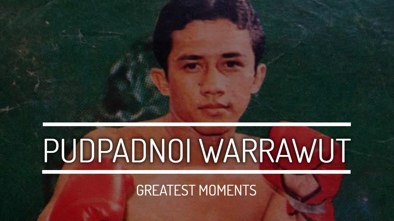 Pudpadnoi Warrawut's Greatest Moments (ผุดผาดน้อย วรวุฒิ) | Extensive Fight Highlights background