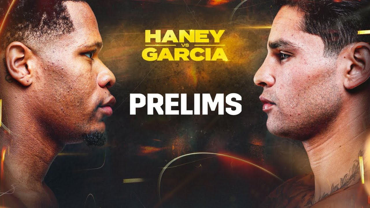 Devin Haney Vs Ryan Garcia - Live Preliminary Undercard Fights
