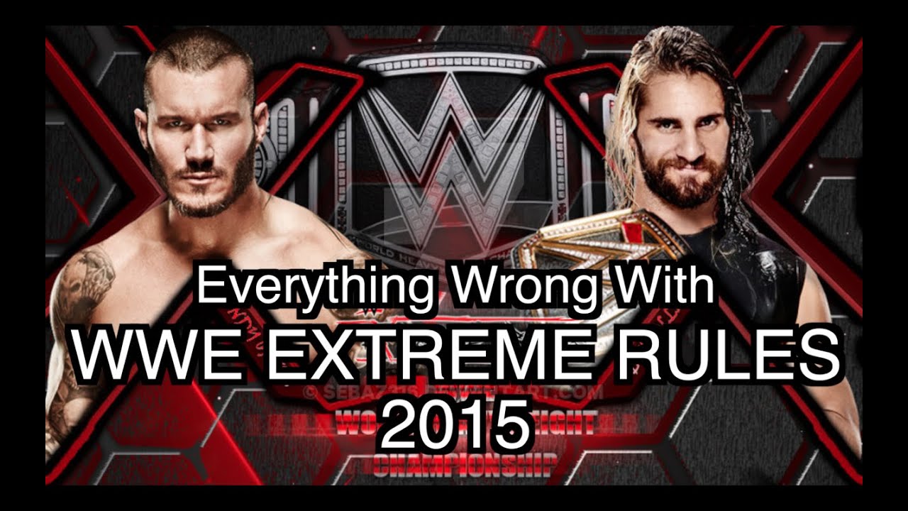 Everything Wrong With WWE Extreme Rules 2015 background