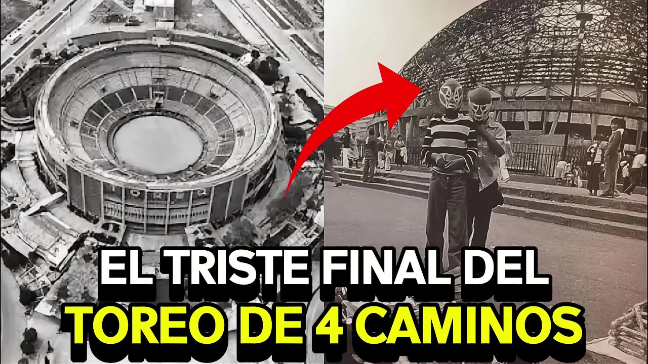 El TRISTE FINAL del Toreo de 4 Caminos