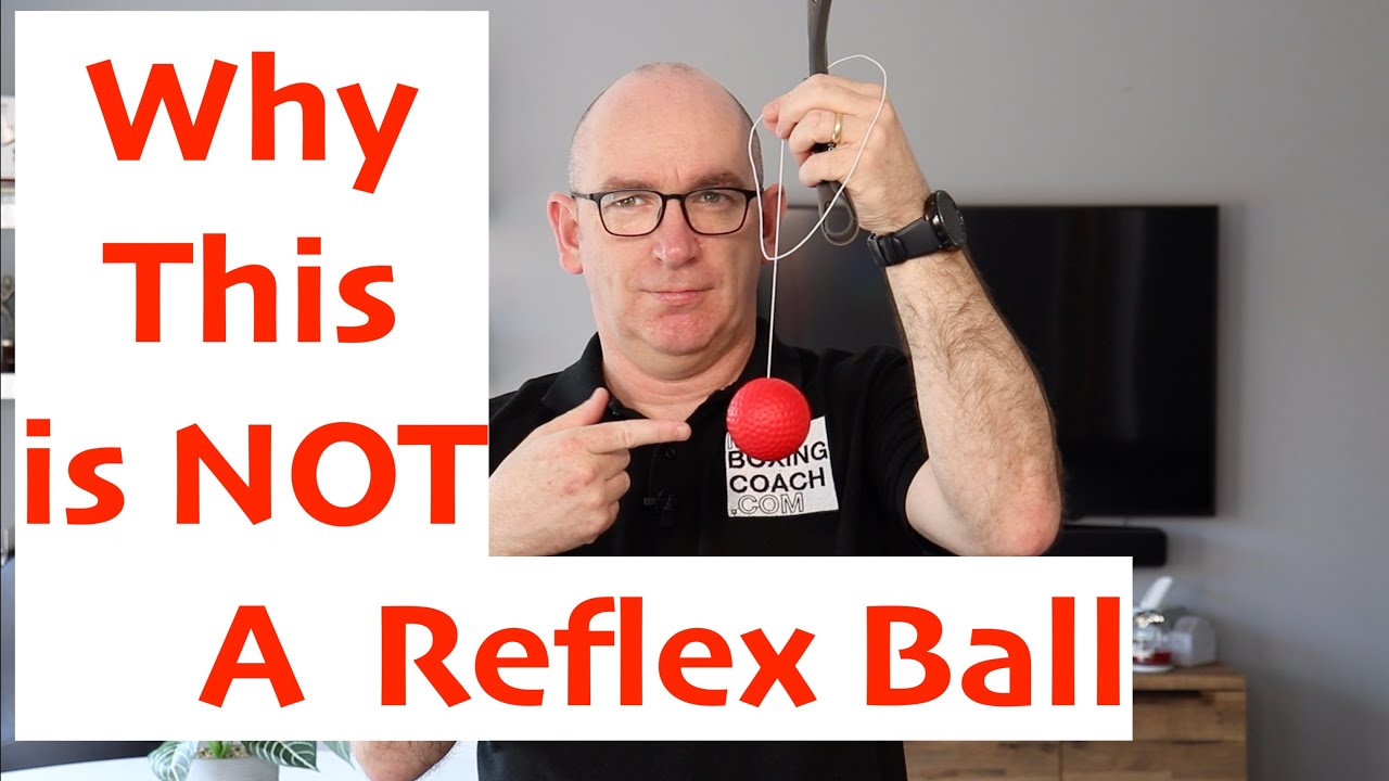 Boxing Equipment - Why the Reflex Ball is not a Reflex Ball background