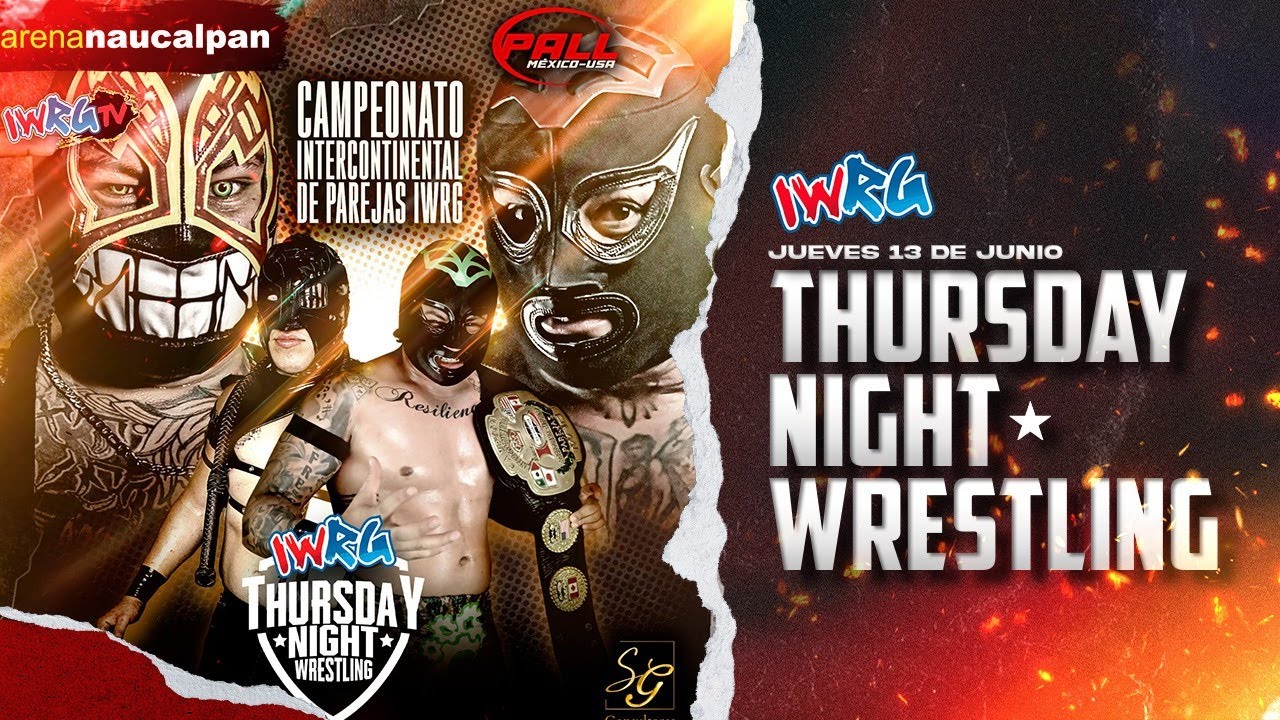 IWRG EN VIVO 🛑  |  THURSDAY NIGHT WRESTLING  |  CAMPEONATO INTERCONTINENTAL DE PAREJAS IWRG