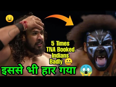 5 बार जब TNA में भारतीय रेसलर्स के साथ हुआ गलत (Bad Booking of Indian wrestlers in impact wrestling)