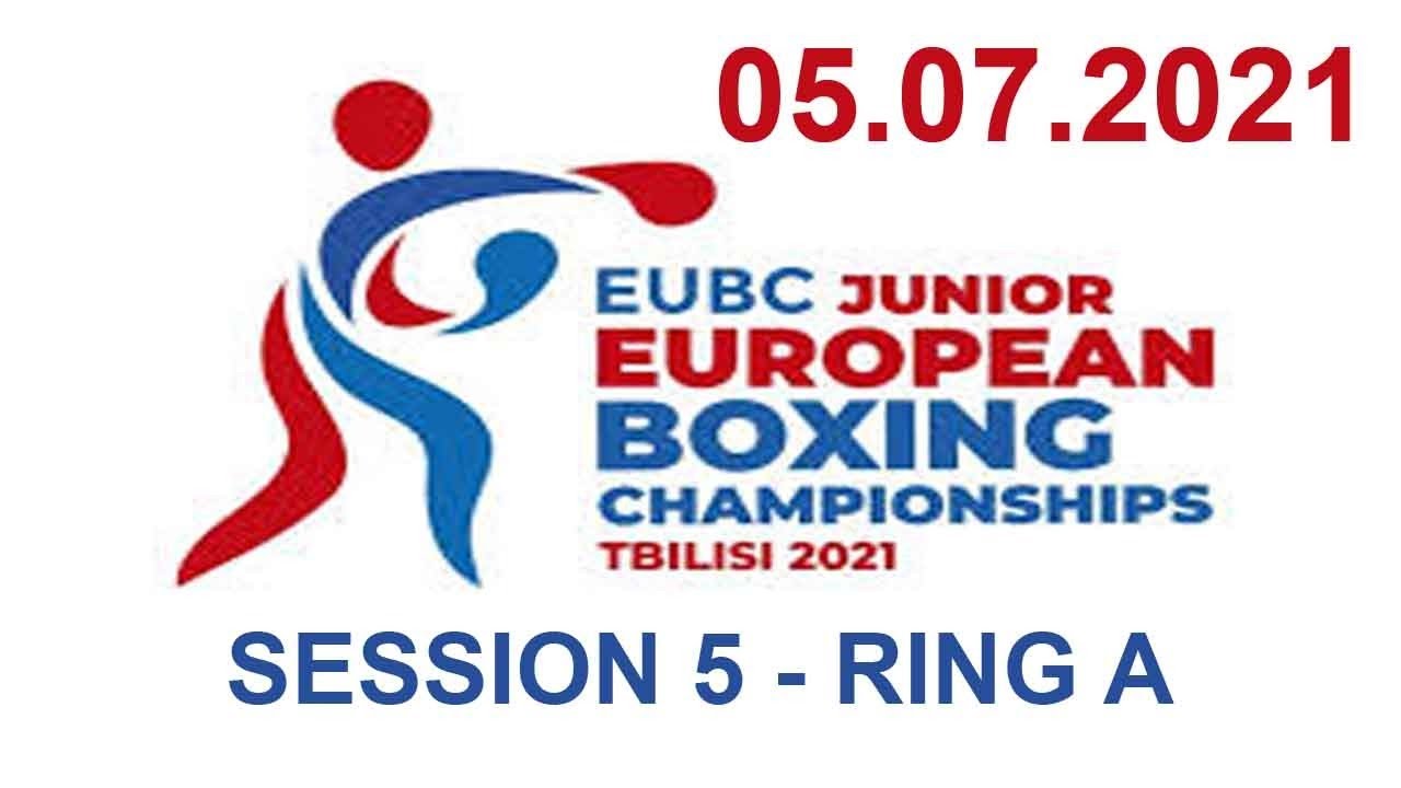 EUBC European Junior Boxing Championships 2021 session 5 - ring A
