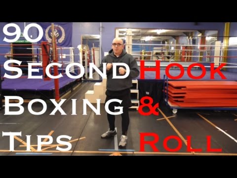 90 Second Boxing Tips - The Hook and Roll