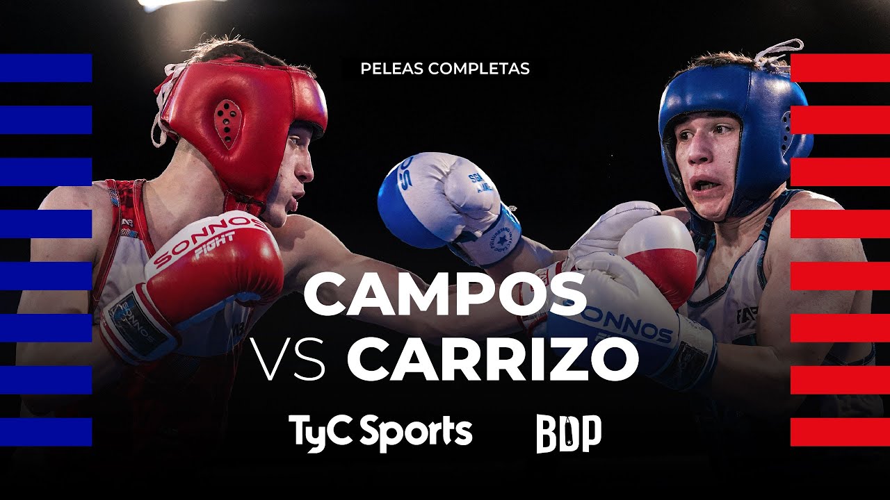 Lorenzo Campos vs. Ezequiel Carrizo - Boxeo de Primera Promocional - TyC Sports Play