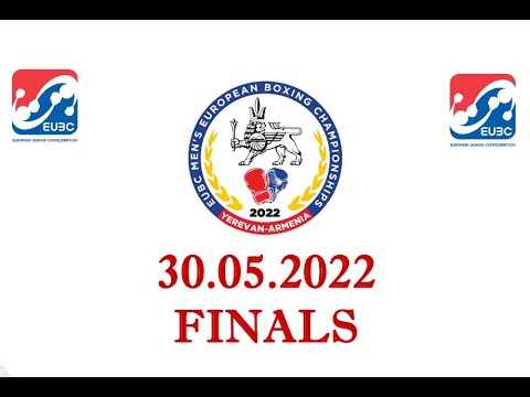 EUBC Men’s – Yerevan 2022 – FINALS