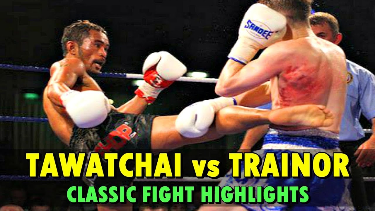 Tawatchai vs Trainor - Classic Fight Highlight | Brutal Fight