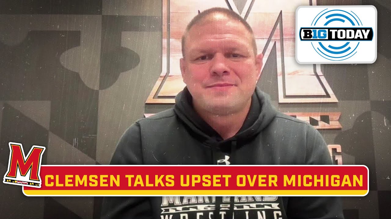 Maryland's Wrestling HC Alex Clemsen Talks Upset Over Michigan | B1G Today