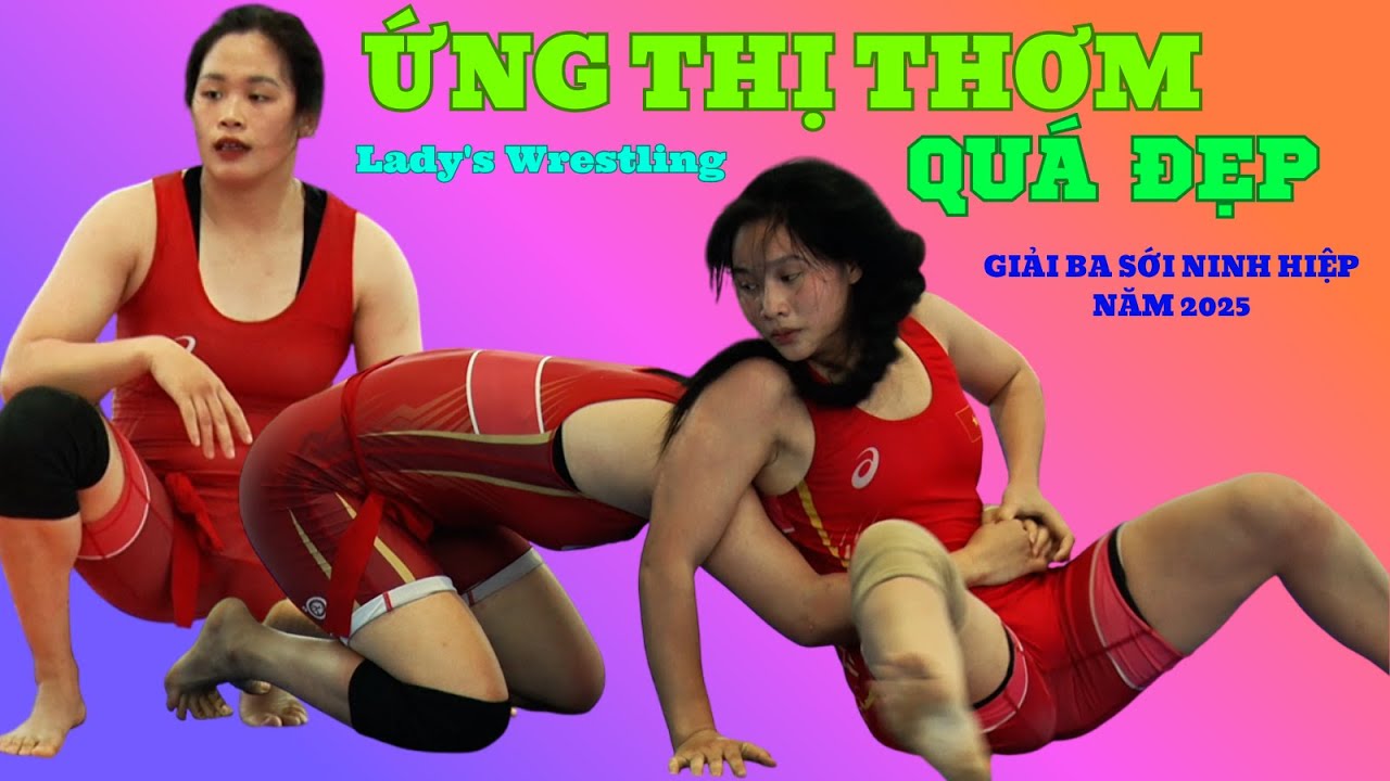 ỨNG THỊ THƠM Đấu Vật Traditional Vietnamese Mens Wrestling women's Wrestling