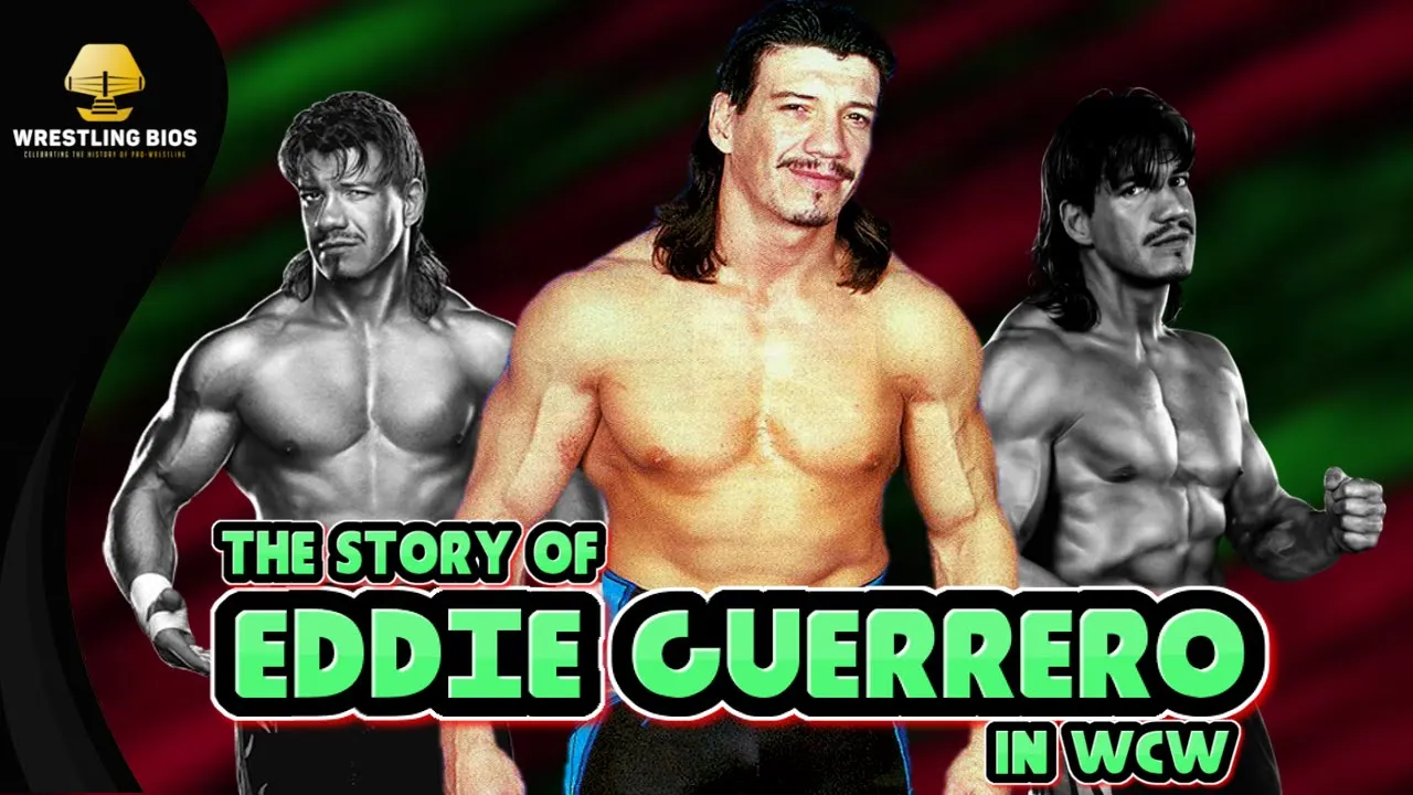 The Story of Eddie Guerrero in WCW background