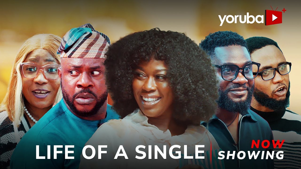 Life Of A Single Yoruba Movie