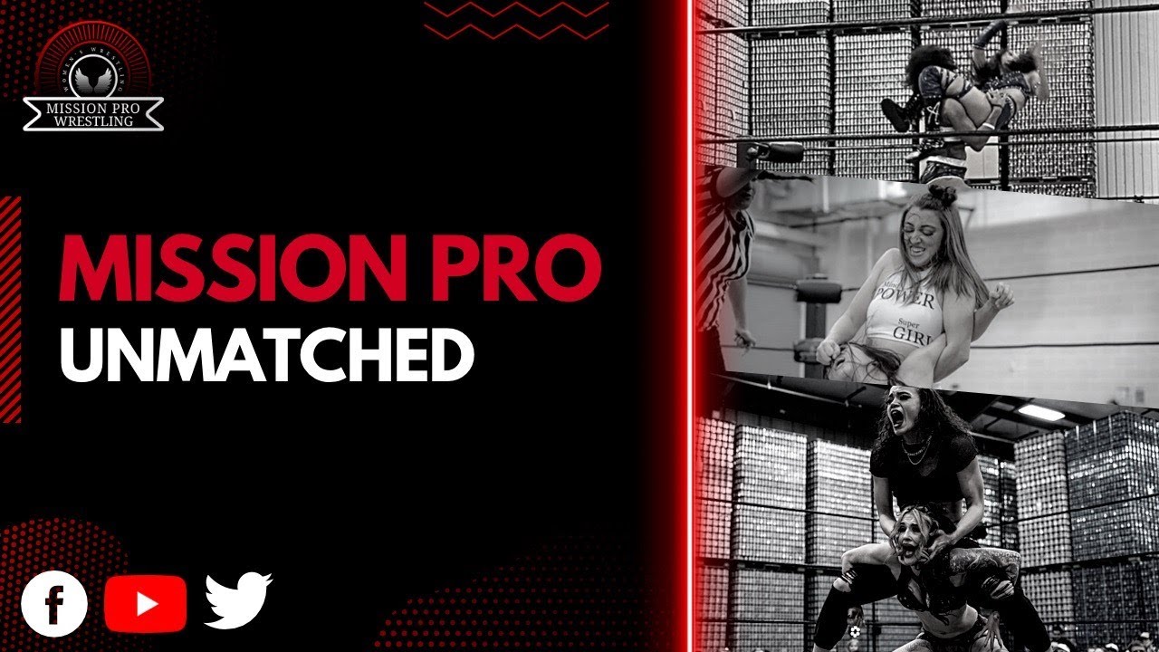 MISSION PRO UNMATCHED - Hell Hath No Fury Part 1 background