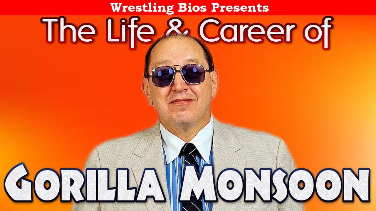 The Life and Career of Gorilla Monsoon background