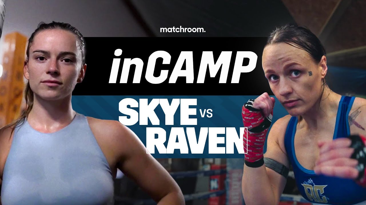 "I Want To Be The Best Female Fighter Ever" - Skye Nicolson v Raven Chapman Build-Up Doc