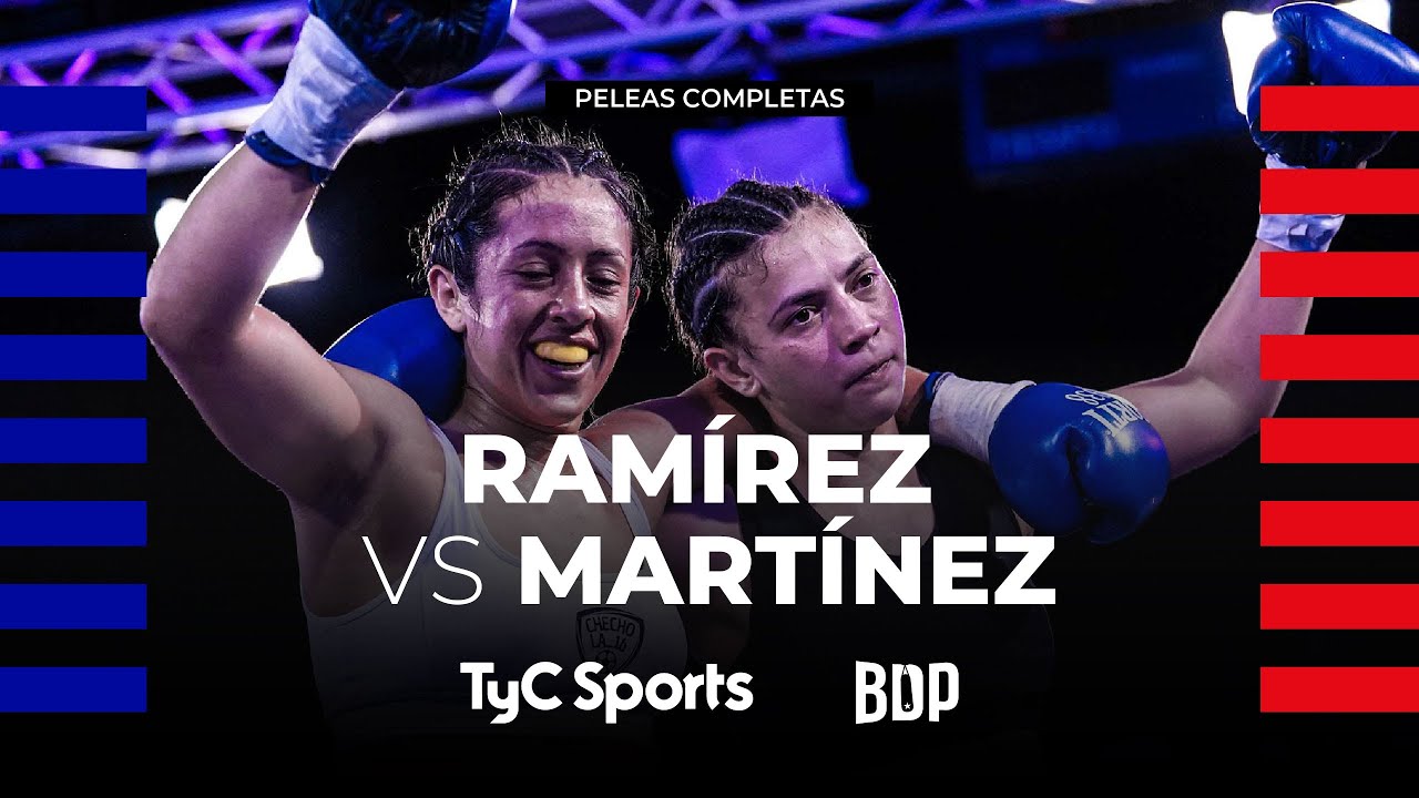 María Eugenia Ramírez vs. Luján Martínez - Boxeo de Primera - TyC Sports