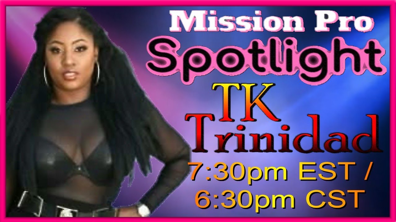 TK Trinidad - Mission Pro Spotlight