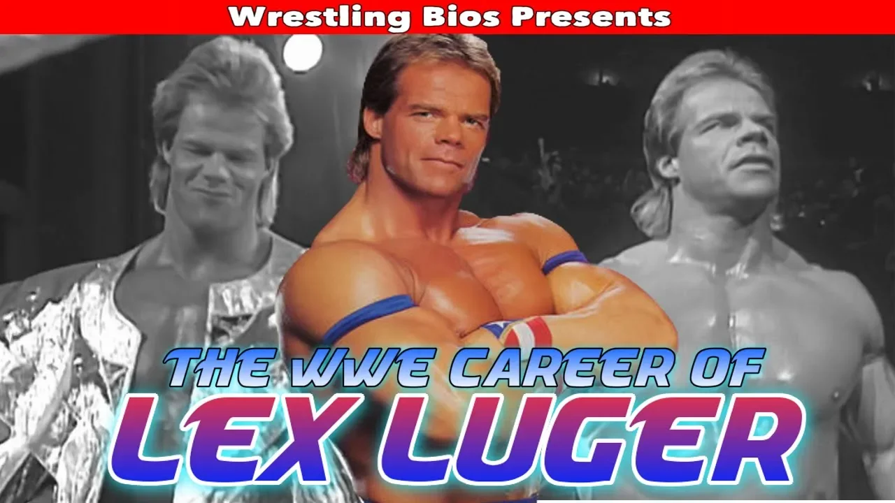 The WWE Career of Lex Luger