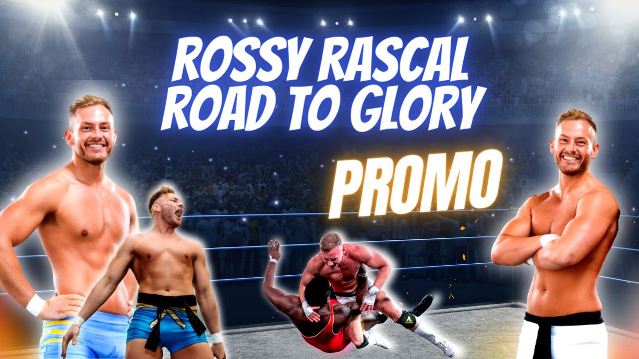 Rossy Rascal Road to Glory Promo