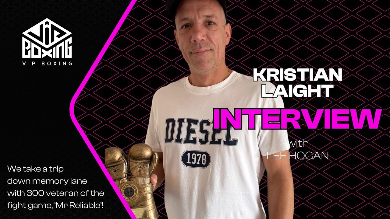 🎙 VIP BOXING INTERVIEW: KRISTIAN LAIGHT background