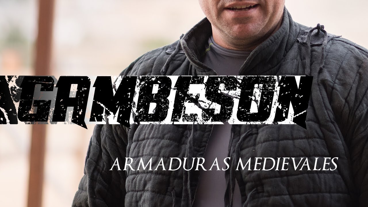 ARMADURAS MEDIEVALES 13: EL GAMBESON backdrop