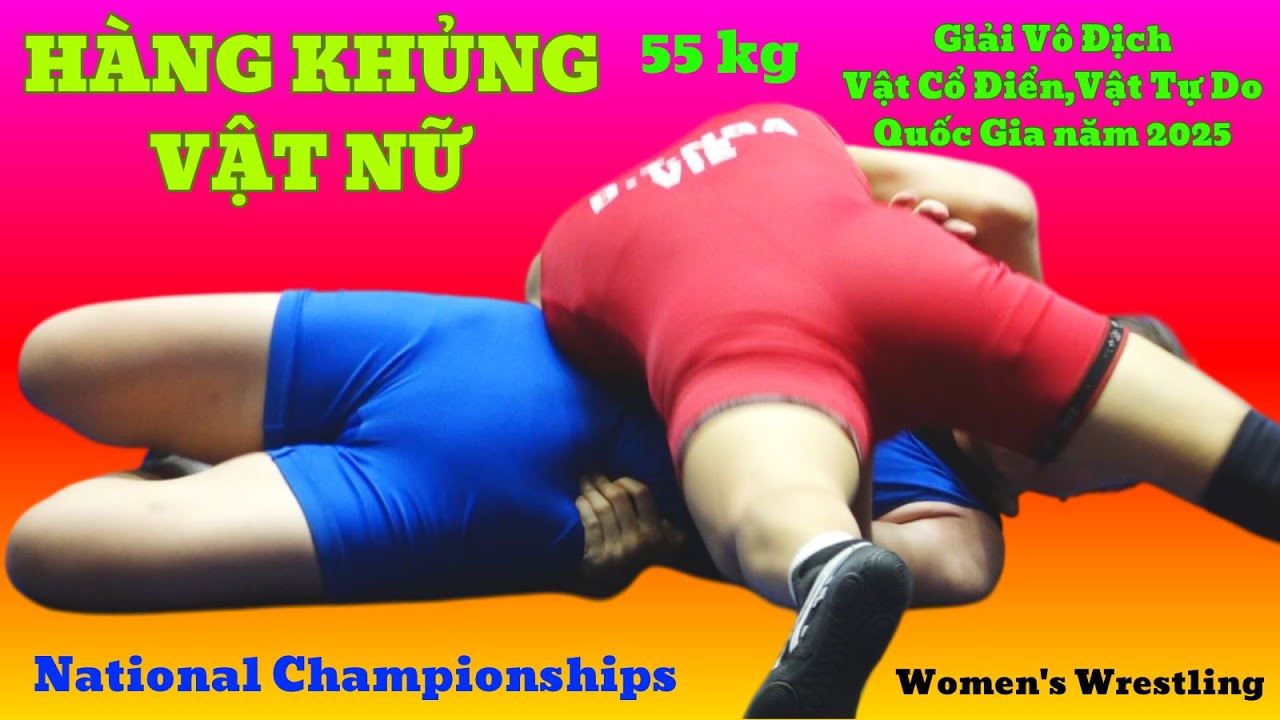 Vật Nữ-Nét căng ,Full match hạng 55 kg . Vietnamese women's Wrestling background