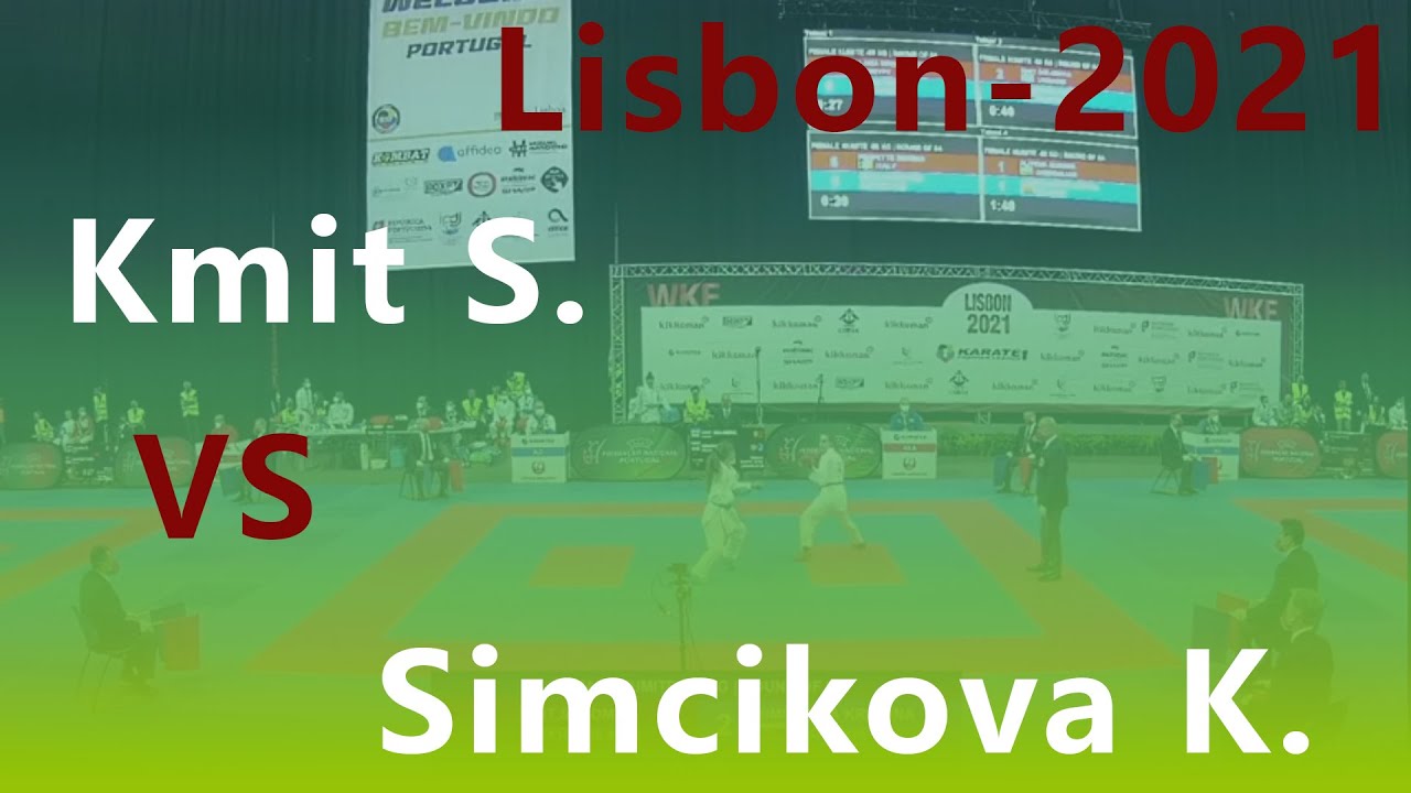 Karate 1. Premier League. Lisbon 2021. Kmit Solomiya - Simcikova Kristina. Female kumite -50 kg