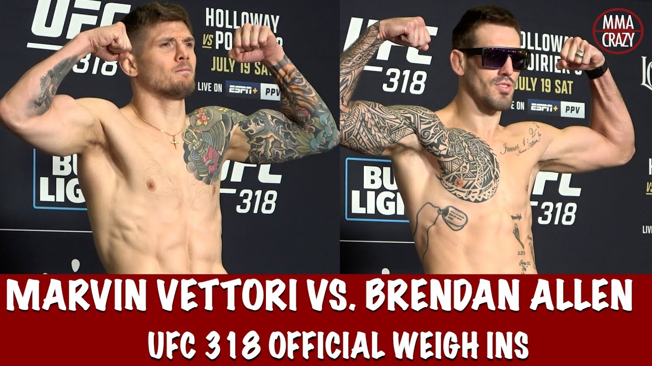 UFC 318 Official Weigh Ins: Marvin Vettori & Brendan Allen