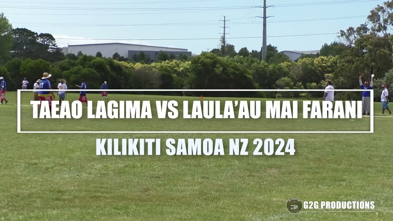 TAEAO LAGIMA VS LALAAU MAI FARANI - KILIKITI SAMOA NZ 2024 background