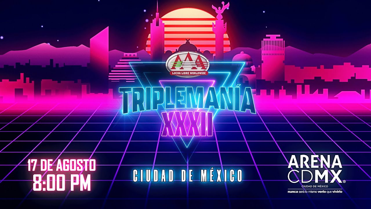 CARTEL COMPLETO de TRIPLEMANÍA XXXII CDMX | Lucha Libre AAA
