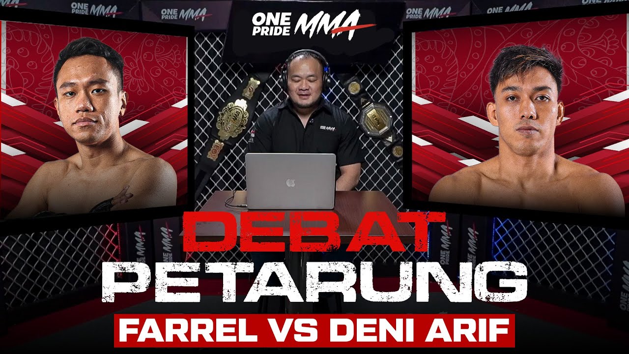 DEBAT PETARUNG ONE PRIDE MMA 88: DENI ARIF DAN FARREL STEFAN SALING PERANG URAT SYARAF backdrop