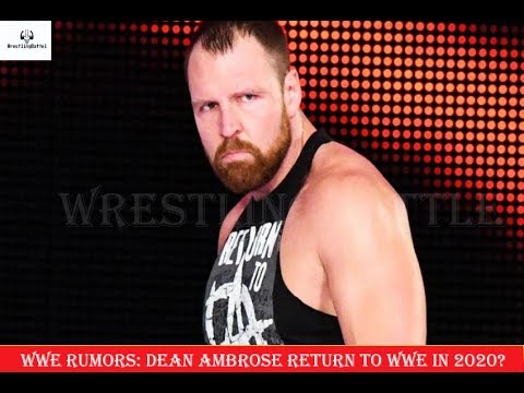 WWE Rumors: Dean Ambrose Return to WWE in 2020? WWE Royal Rumble 2020. Jon Moxley in WWE.